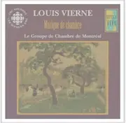 CD - Vierne - Louis Vierne Musique de Chambre