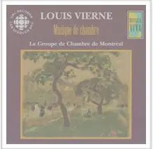 Vierne - Louis Vierne Musique de Chambre
