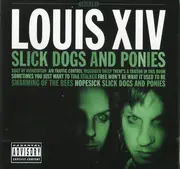 CD - Louis XIV - Slick Dogs And Ponies