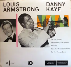 Louis Armstrong - The Five Pennies / Battle Hymn Of The Republic / Bill Bailey, Won't you Please Come Home / The Five