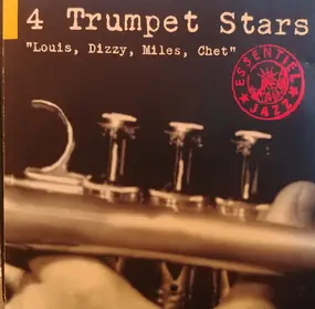 Louis Armstrong - 4 Trumpet Stars