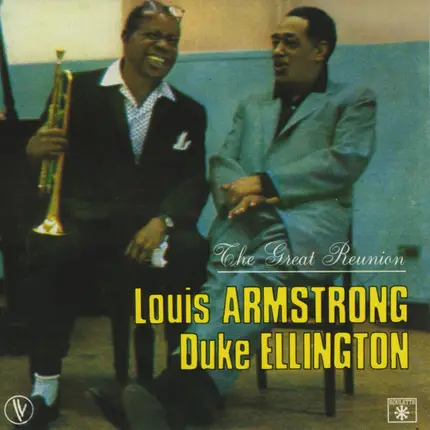 Louis Armstrong , Duke Ellington - The Great Reunion