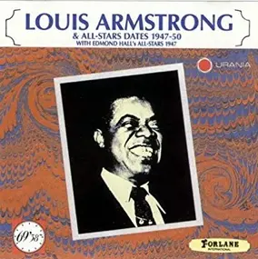 Louis Armstrong - All-Stars Dates 1947-50 With Edmond Hall's All-Stars 1947