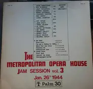 Louis Armstrong, Roy Eldridge... - Metropolitan Opera House Jam Session, New York City January 1944