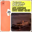 LP - Louis Armstrong , Sidney Bechet , Kid Ory - Voyage A La Nouvelle Orléans