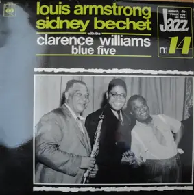 Louis Armstrong - Louis Armstrong & Sidney Bechet With The Clarence Williams Blue Five
