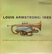 LP - Louis Armstrong ,With King Oliver's Creole Jazz Band - Louis Armstrong: 1923 - Mono