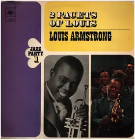 Louis Armstrong - 2 Faces Of Louis (Jazz Party I)