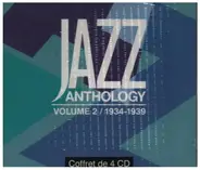 Louis Armstrong / Count Basie / Sidney Bechet a.o. - Jazz Anthology Volume 2 / 1934-1939