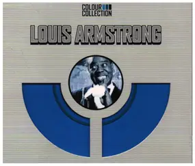 Louis Armstrong - Colour Collection