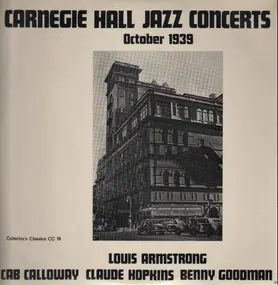 Louis Armstrong - Carnegie Hall Jazz Concerts  October 1939