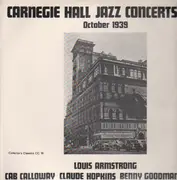 LP - Louis Armstrong / Cab Calloway / Claude Hopkins / Benny Goodman - Carnegie Hall Jazz Concerts October 1939