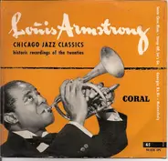 Louis Armstrong - Chicago Jazz Classics - Historic Recordings Of The Twenties