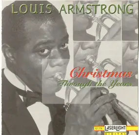 Louis Armstrong - Christmas Through The Years