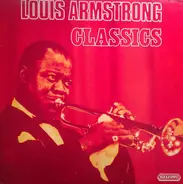 Louis Armstrong - Classics