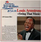 LP - Louis Armstrong - American Jazz & Blues History Vol. 130: Swing That Music