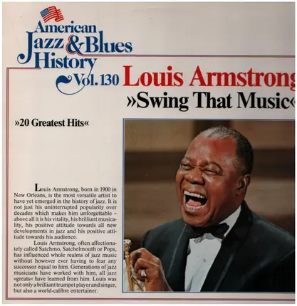 Louis Armstrong - American Jazz & Blues History Vol. 130: Swing That Music