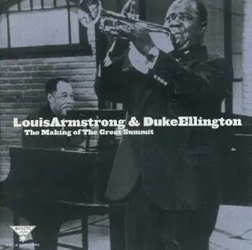 Louis Armstrong - The Making Of The Great Summit