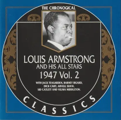 Louis Armstrong And His All-Stars - 1947 Vol. 2