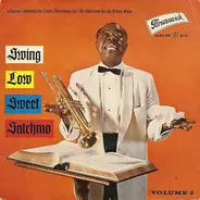 Louis Armstrong And His All-Stars And The Sy Oliver Choir - Swing Low Sweet Satchmo, Vol. 2