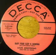Louis Armstrong And His All-Stars - Baby-Your Sleep Is Showing