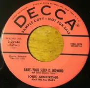 Louis Armstrong And His All-Stars - Baby-Your Sleep Is Showing