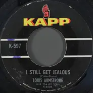 Louis Armstrong And His All-Stars - I Still Get Jealous