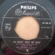 Louis Armstrong And His All-Stars - I'm Crazy 'Bout My Baby / Keepin' Out Of Mischief Now
