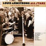 Louis Armstrong And His All-Stars - Live In Zurich, Switzerland 18.10.1949