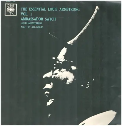 Louis Armstrong And His All-Stars - The Essential Louis Armstrong Vol. 1