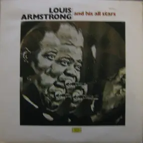 Louis Armstrong - Louis Armstrong And His All-Stars
