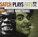 CD - Louis Armstrong And His All-Stars - Satch Plays Fats: A Tribute To The Immortal Fats Waller By Louis Armstrong And His All-Stars