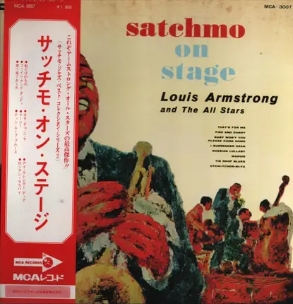 Louis Armstrong And His All-Stars - Satchmo On Stage