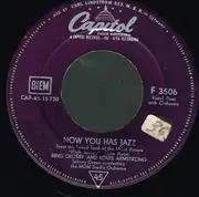 7inch Vinyl Single - Louis Armstrong And His Band / Bing Crosby And Louis Armstrong - High Society Calypso / Now You Has Jazz - label variation