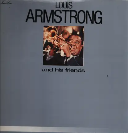 Louis Armstrong And His Friends - His Last Recordings 1970