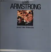 Louis Armstrong And His Friends - His Last Recordings 1970
