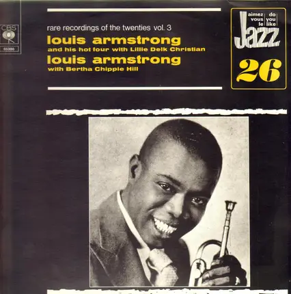 Louis Armstrong And His Hot Four With Lillie Delk Christian / Louis Armstrong With Bertha 'Chippie' - Rare Recordings Of The Twenties Vol. 3
