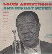 Louis Armstrong And His Hot Seven - Louis Armstrong And His Hot Seven