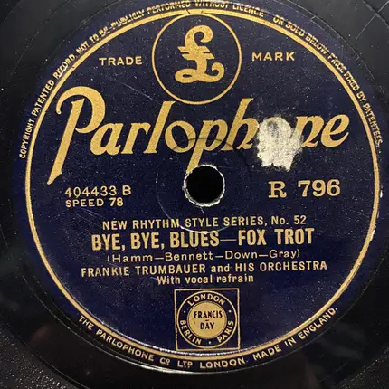 Louis Armstrong And His Orchestra / Frankie Trumbauer And His Orchestra - I'm A Ding Dong Daddy / Bye, Bye, Blues