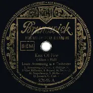 Louis Armstrong And His Orchestra - Kiss Of Fire / I'll Walk Alone