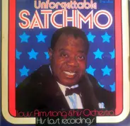 Louis Armstrong And His Orchestra - His Last Recordings - Unforgettable Satchmo