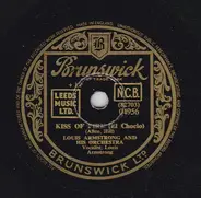 Louis Armstrong And His Orchestra / Louis Armstrong And Velma Middleton - Kiss Of Fire / Big Butter And Egg Man