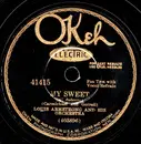 Schellack - Louis Armstrong And His Orchestra - My Sweet / I Can't Believe That You're In Love With Me