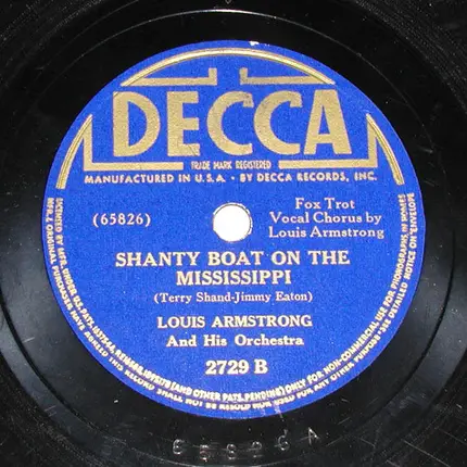 Louis Armstrong And His Orchestra - Baby Won't You Please Come Home / Shanty Boat On The Mississippi