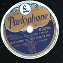 Schellack - Louis Armstrong And His Orchestra - Hotter Than That / That's When I'll Come Back To You