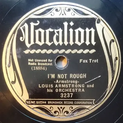 Louis Armstrong And His Orchestra - Hotter Than That / I'm Not Rough