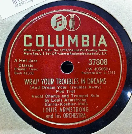 Louis Armstrong And His Orchestra - Star Dust / Wrap Your Troubles In Dreams (And Dream Your Troubles Away)