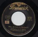 7inch Vinyl Single - Louis Armstrong And His Orchestra - When The Saints Go Marching In / Bye And Bye