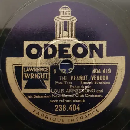 Louis Armstrong And His Sebastian New Cotton Orchestra - You're Driving Me Crazy! / The Peanut Vendor