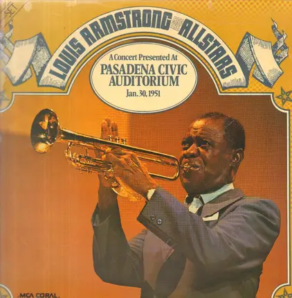 Louis Armstrong And The All-Stars - A Concert Presented At Pasadena Civic Auditorium